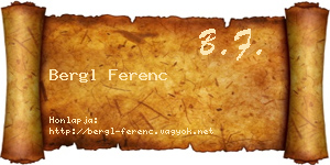 Bergl Ferenc névjegykártya